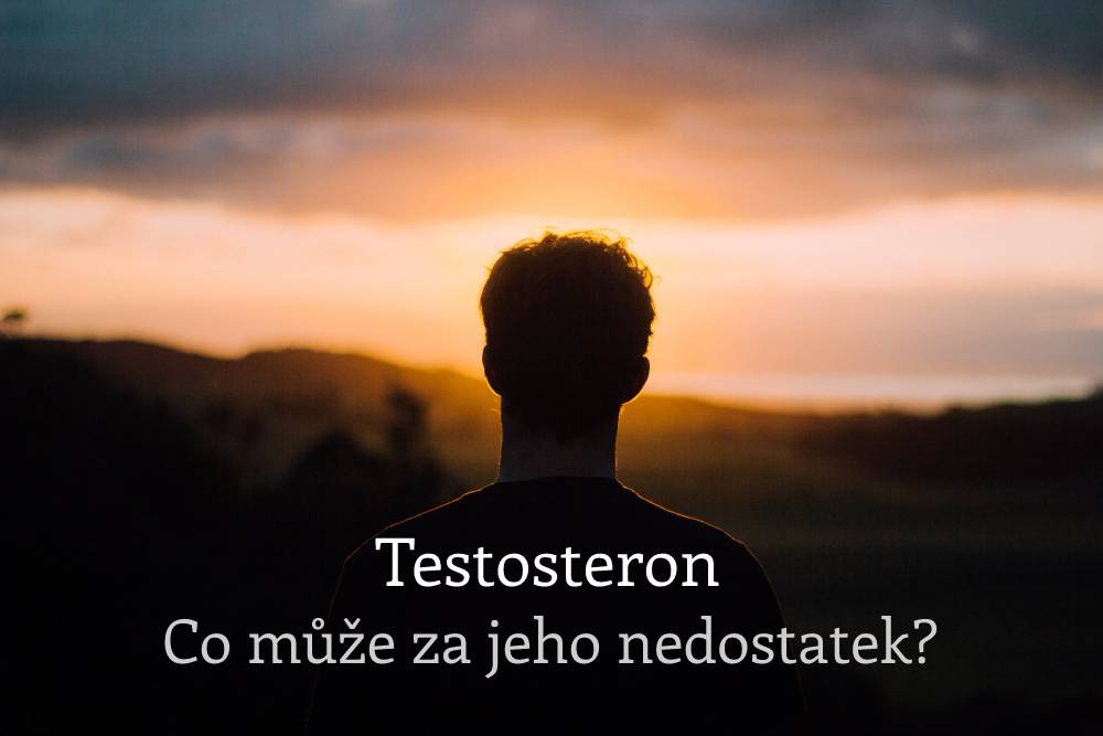 nedostatek testosteronu